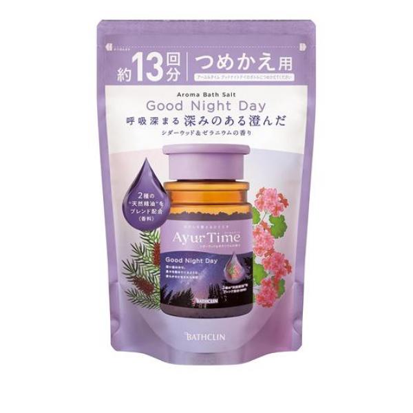 ●バスクリン アーユルタイム グッドナイトデイ（BATHCLIN Aroma Bath Salt Ayur Time Good Night Day）●わたしを整える、心地良い時間。奥深く繊細な香りのア